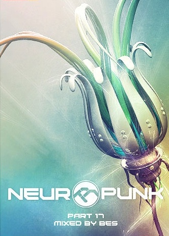 Neuropunk pt.17 mixed by Dj Bes