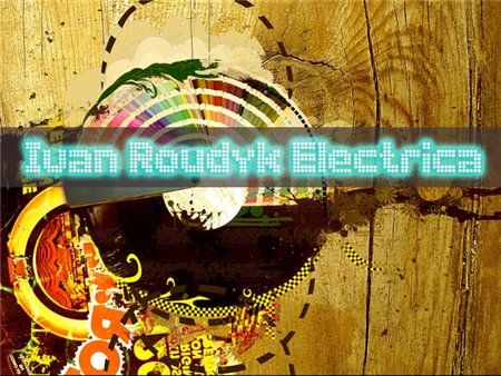 Ivan Roudyk-Electrica 