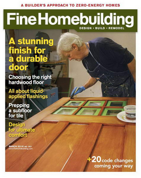 Fine Homebuilding №257 (February-March 2016)
