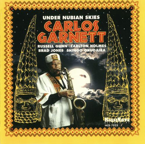 Carlos Garnett - Under Nubian Skies (1997)