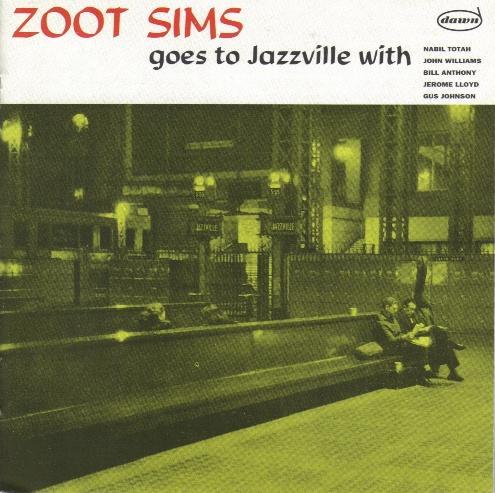 Zoot Sims Quintet - Zoot Sims Goes to Jazzville - 1956 (2004)