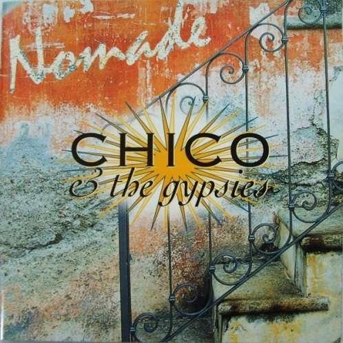 Chico & The Gypsies - Nomade (1998)