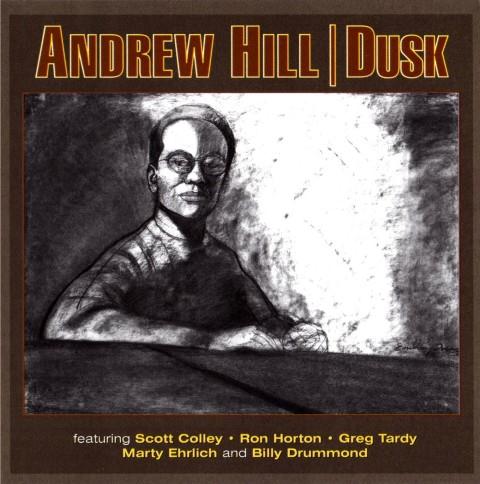 Andrew Hill - Dusk (2000)