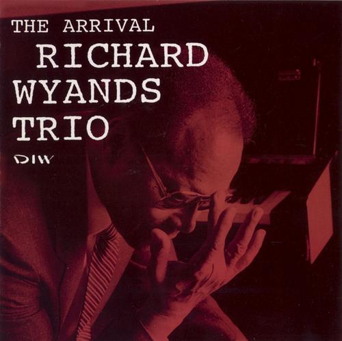Richard Wyands Trio - The Arrival (1992)