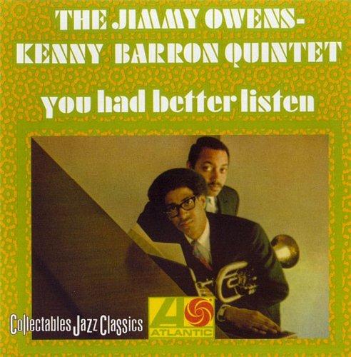 The Jimmy Owens-Kenny Barron Quintet - You Had Better Listen (2001)
