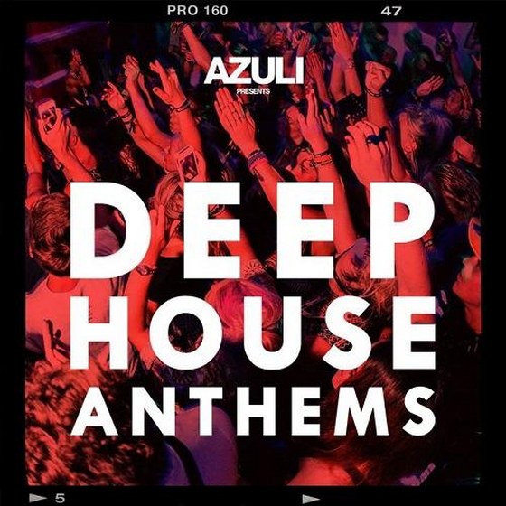 Azuli Presents Deep House Anthems (2014)