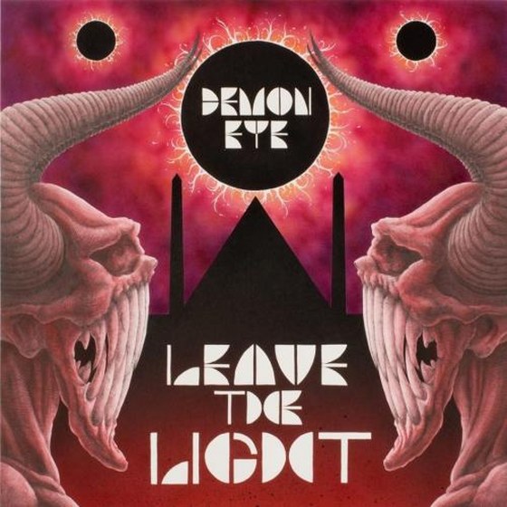 Demon Eye. Leave The Light (2014)