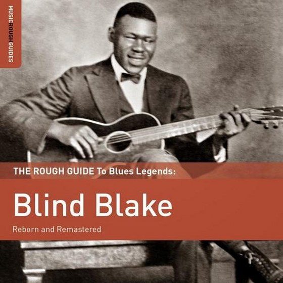 The Rough Guide To Blues Legends: Blind Blake (2013)