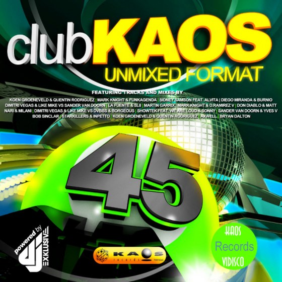 Club Kaos 45: UnMixed Format (2014)