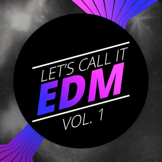 Let's Call It Edm Vol. 1 (2014)