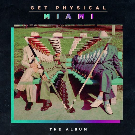 Get Physical Music Presents: Get Physical in Miami (2014)