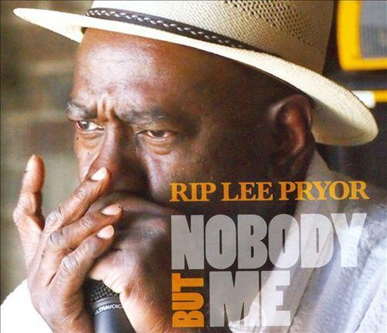 Richard “Rip Lee” Pryor. Nobody But Me (2014)