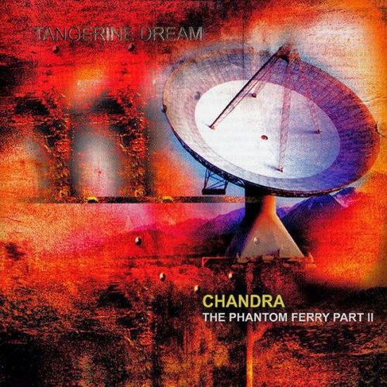 Tangerine Dream. Chandra The Phantom Ferry Part II (2014)