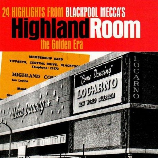 Highland Room: 24 Highlights from Blackpool Mecca's: The Golden Era (2014)