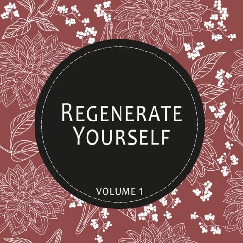 Regenerate Yourself Vol. 01 (2014)