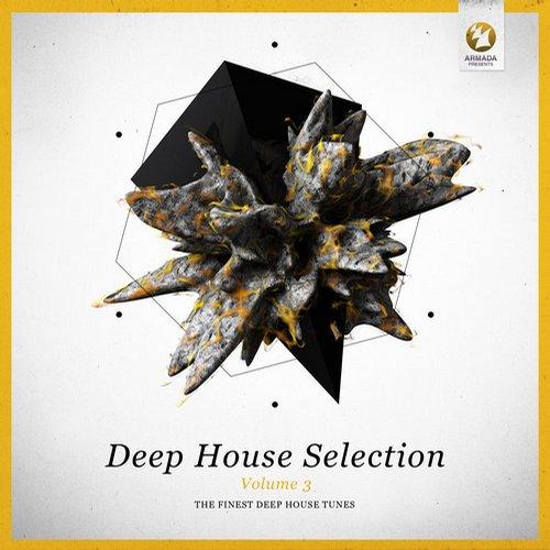 Armada Deep House Selection Vol. 3 The Finest Deep House Tunes (2014)