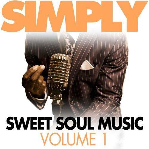 Simply Sweet Soul Music Vol. 1 (2014)