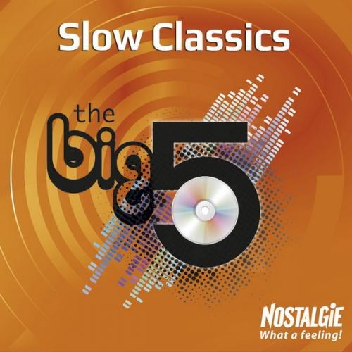 The Big 5: Slow Classics (2013)