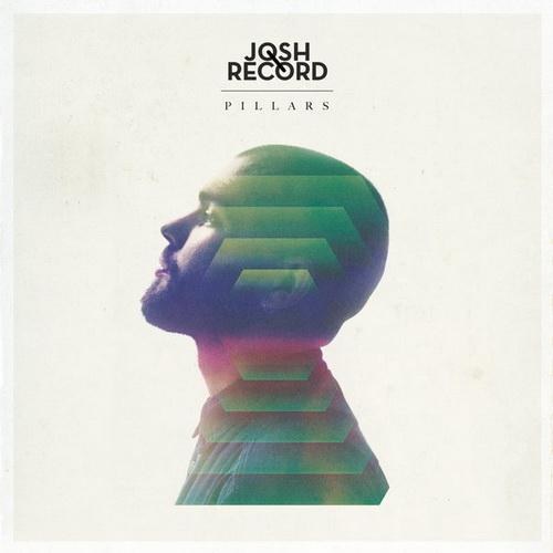 Josh Record. Pillars: Deluxe Edition (2014)
