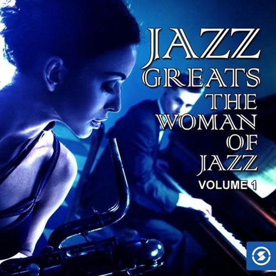 Jazz Greats. The Women of Jazz (2014)