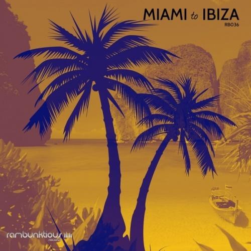 Miami To Ibiza Summer (2014)