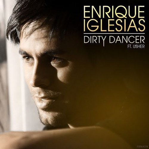 скачать Enrique Iglesias. Dirty dancer (2011)