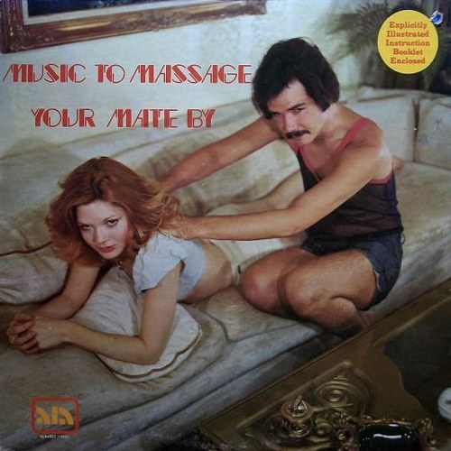 скачать Music To Massage Your Mate By (1976)