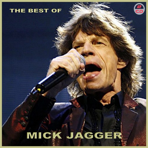 СКАЧАТЬ Mick Jagger. The Best Of (2011)