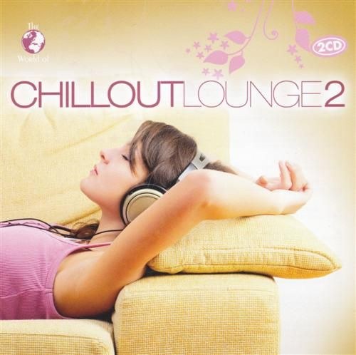 скачать The World Of Chillout Lounge Vol 2 (2011)