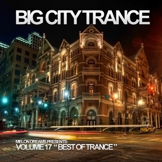 скачать Big City Trance Volume 17 (2011)