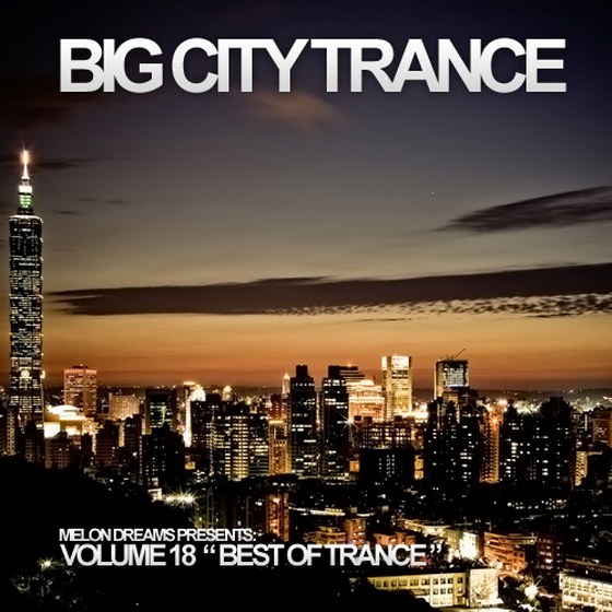 скачать Big City Trance Volume 18 (2011)