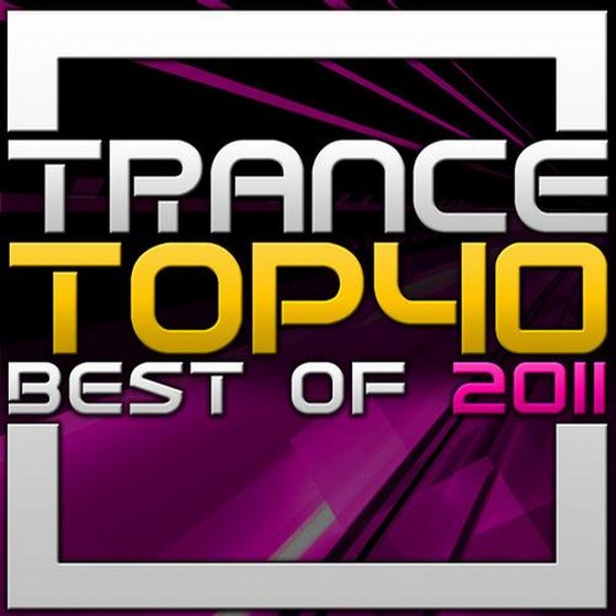 скачать Trance Top 40: Best Of (2011)