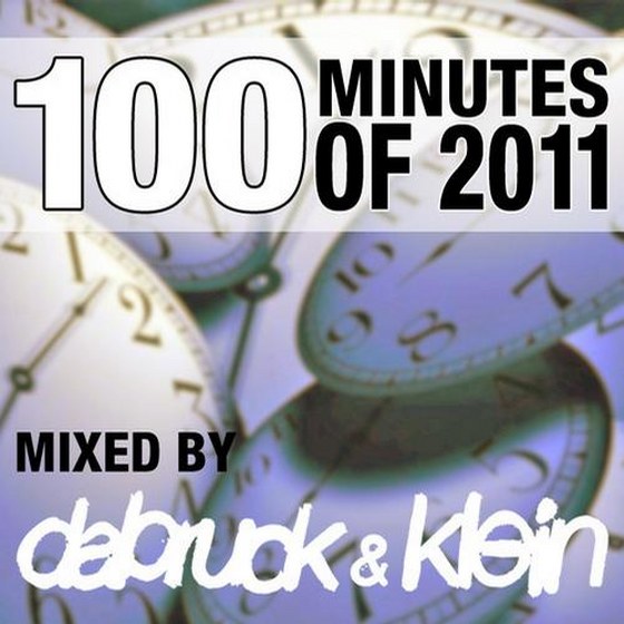 скачать 100 Minutes Of 2011 (Selected And Mixed By Dabruck & Klein) (2011)