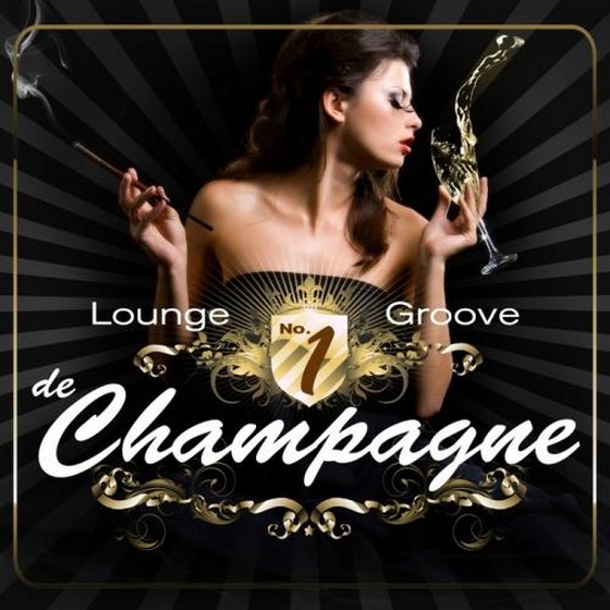 скачать Lounge Groove De Champagne, Vol. 1 (2011)