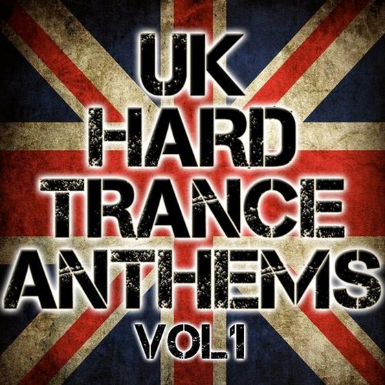 скачать UK Hard Trance Anthems Vol 1 (2011)