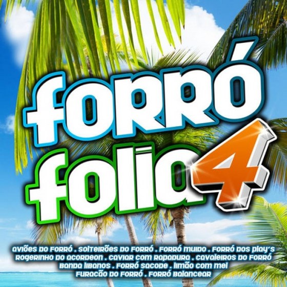 скачать Forro Folia 4 (2011)