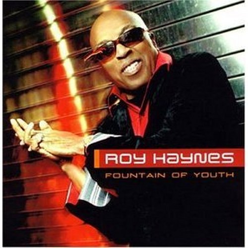 Dreyfus Jazz 20 Years 20CD (2011) Disc 05: Roy Haynes. Fountain of Youth (2004)