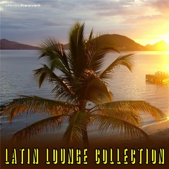 скачать Latin Lounge Collection (2012)