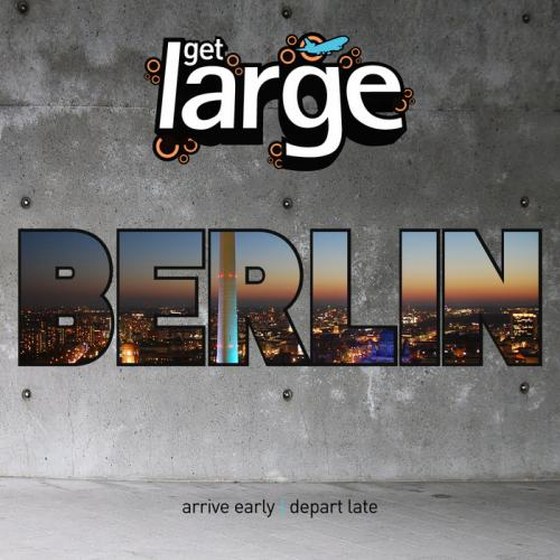 скачать Get Large Berlin (2011)