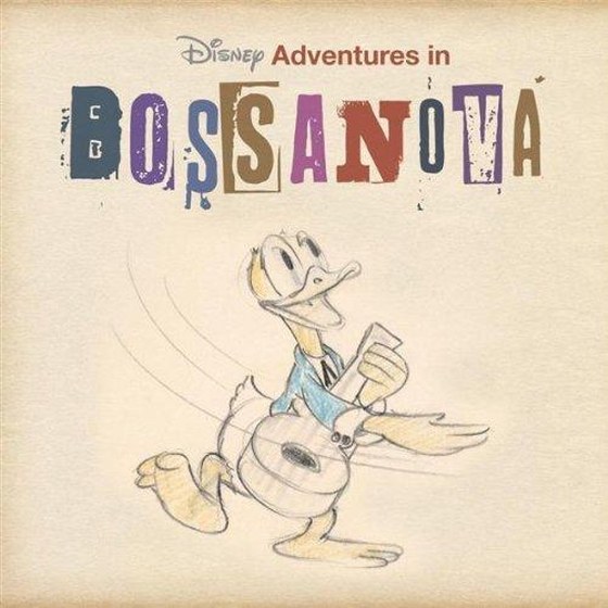 скачать Disney Adventures in Bossa Nova (2008)