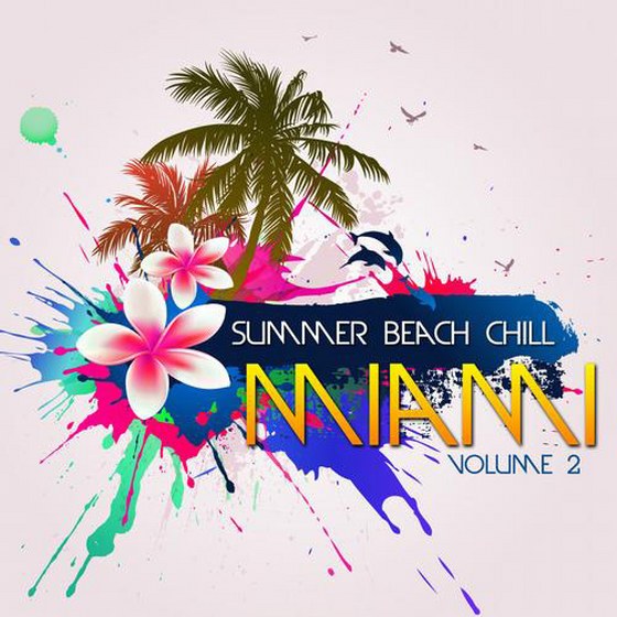 скачать Summer Beach Chill Miami Vol. 2 (2012)