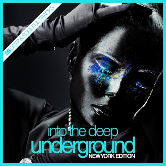 скачать Into The Deep Underground: New York Edition (2012)