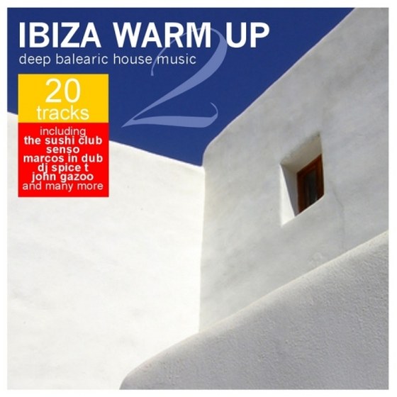 скачать Ibiza Warm Up: Deep Balearic House Music Vol. 2 (2012)