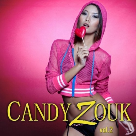 скачать Candy Zouk Volume 2 (2012)