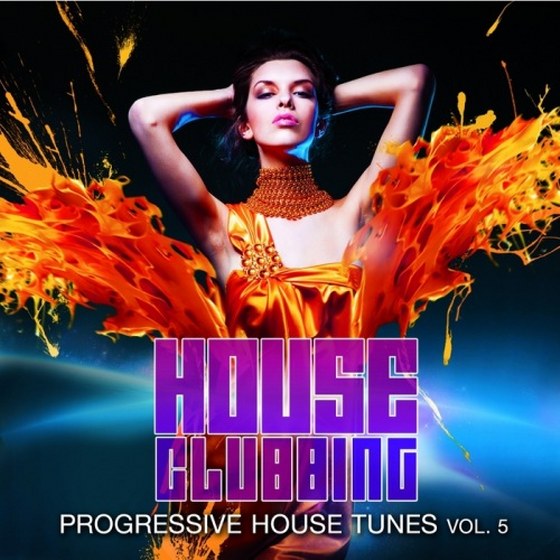 скачать House Clubbing Vol. 5: Progressive House Tunes (2012)
