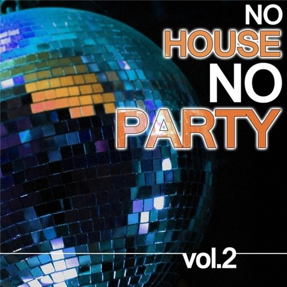 скачать No House No Party Vol. 2 (2012)