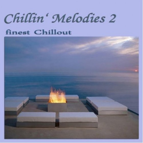 скачать Chillin' Melodies 2 (2012)