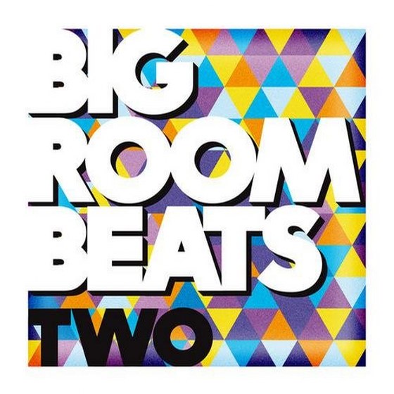 скачать Big Room Beats Vol.2 (2012)
