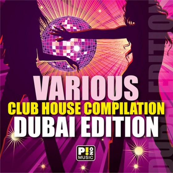 скачать Club House Compilation: Dubai Edition (2011)