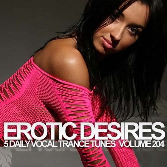 скачать Erotic Desires Volume 204 (2012)